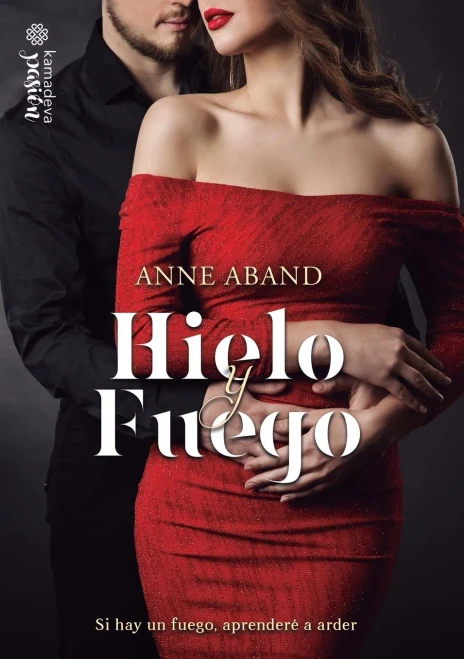 Hielo Y Fuego (Spanish Edition)