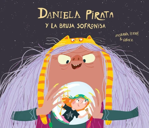 Daniela Pirata Y La Bruja Sofronisa (Egalité) (Spanish Edition)