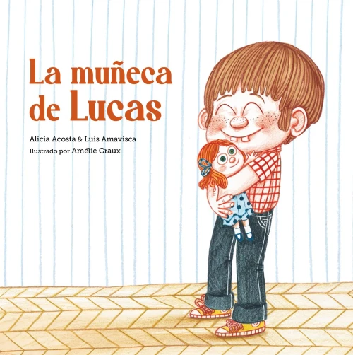La Muñeca De Lucas (Egalité) (Spanish Edition)