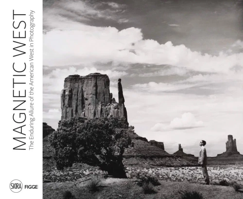 Magnetic West: The Enduring Allure Of The American West