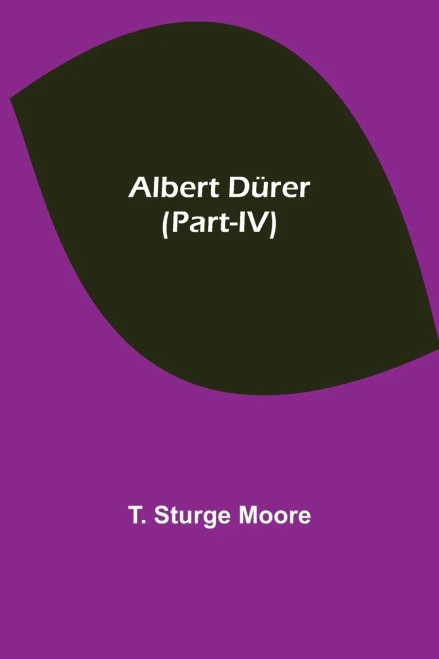 Albert Dürer (Part-Iv)