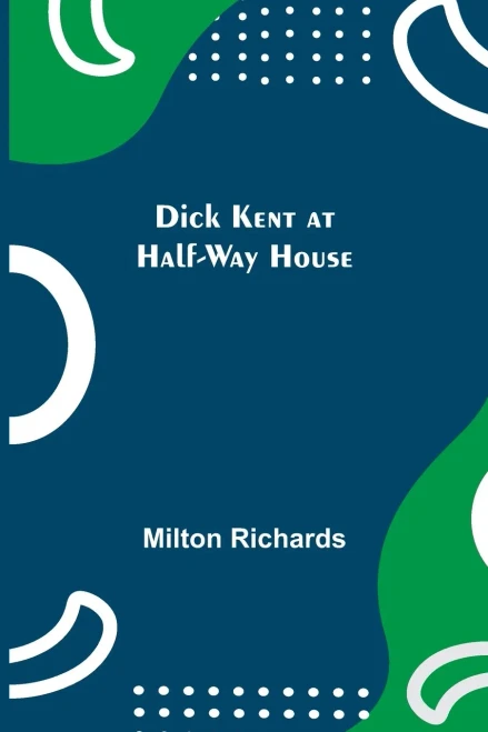 Dick Kent At Half-Way House