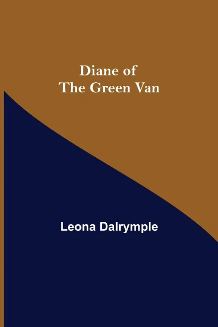 Diane Of The Green Van