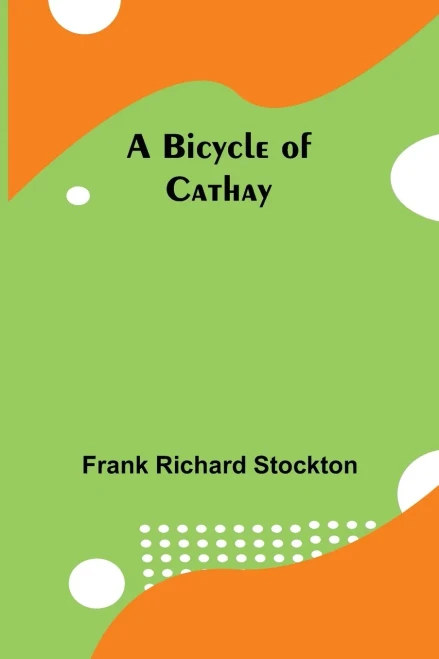 A Bicycle Of Cathay
