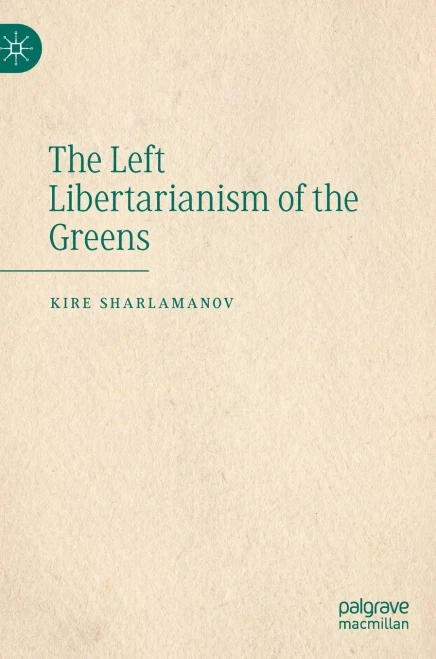 The Left Libertarianism Of The Greens