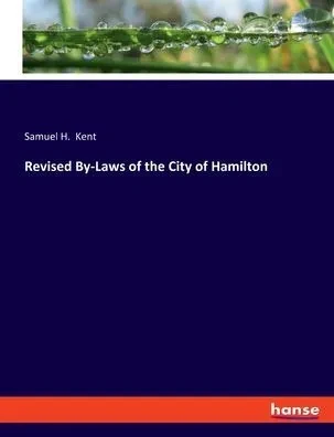 Revised By-Laws Of The City Of Hamilton