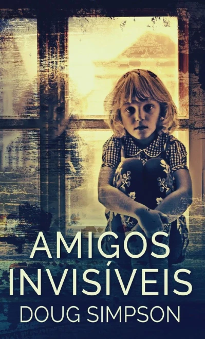 Amigos Invisíveis (Portuguese Edition)
