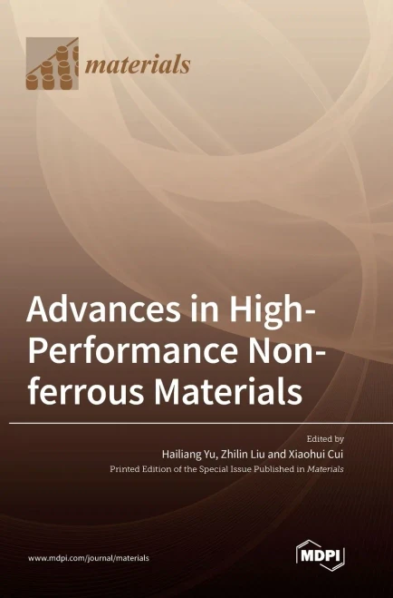 Advances In High-Performance Non-Ferrous Materials