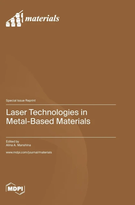 Laser Technologies In Metal-Based Materials