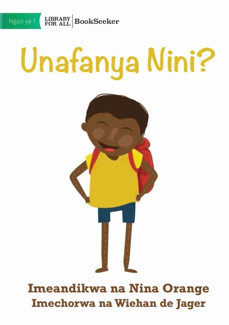 What Are You Doing? - Unafanya Nini? (Swahili Edition)