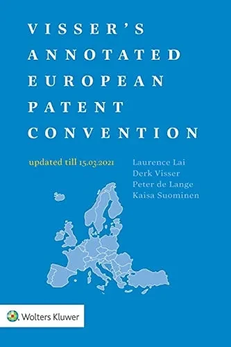 Visser'S Annotated European Patent Convention 2021 Edition