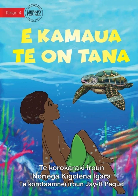 Tana Saves A Turtle - E Kamaua Te On Tana (Te Kiribati)