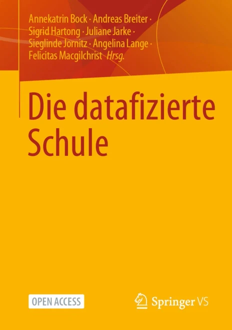 Die Datafizierte Schule (German Edition)