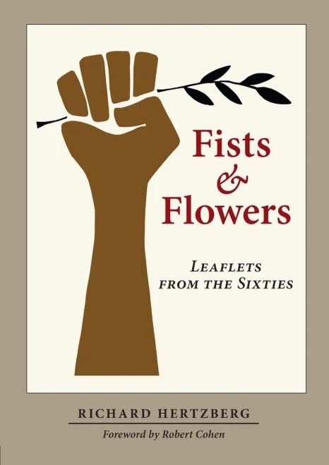 Fists & Flowers: Leaflets From The Sixties