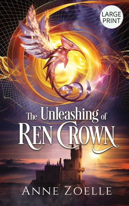 The Unleashing Of Ren Crown - Large Print Hardback