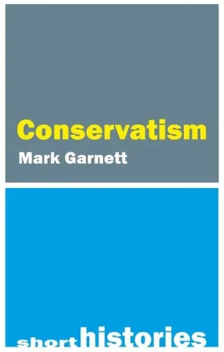 Conservatism (Short Histories)