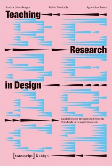 Teaching Research In Design: Guidelines For Integrating Scientific Standards In Design Education