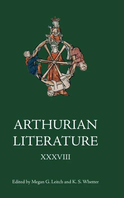 Arthurian Literature Xxxviii (Arthurian Literature, 38)