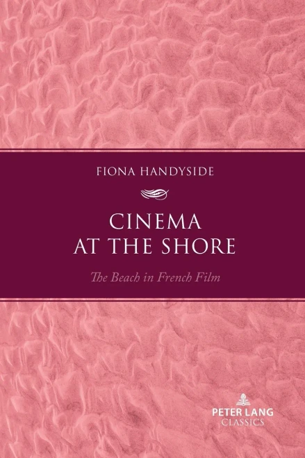 Cinema At The Shore: The Beach In French Film
