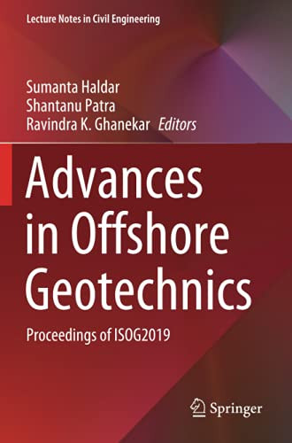 Advances In Offshore Geotechnics: Proceedings Of Isog2019 (Lecture Notes In Civil Engineering)