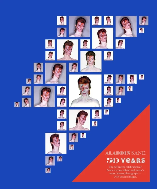 Aladdin Sane 50: The Definitive Celebration Of BowieS Iconic Album And MusicS Most Famous Photograph  With Unseen Images