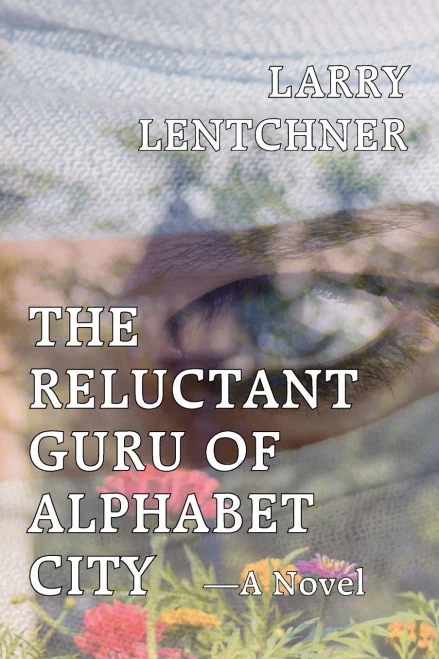 The Reluctant Guru Of Alphabet City
