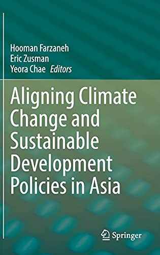 Aligning Climate Change And Sustainable Development Policies In Asia