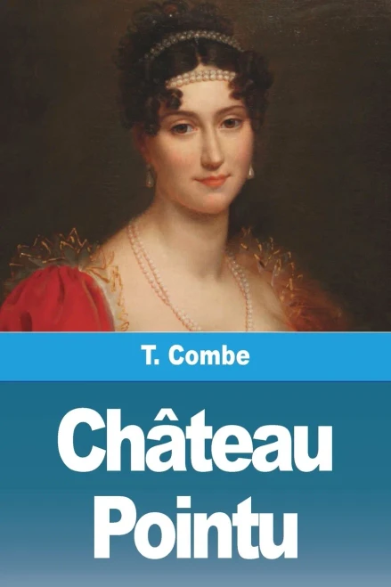 Château Pointu (French Edition)