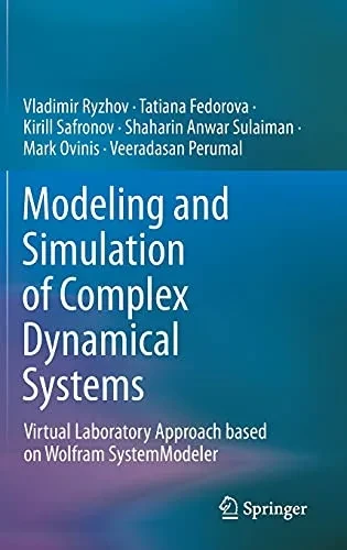 Modeling And Simulation Of Complex Dynamical Systems: Virtual Laboratory Approach Based On Wolfram Systemmodeler