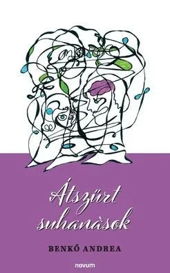 Átszurt Suhanások (Hungarian Edition)