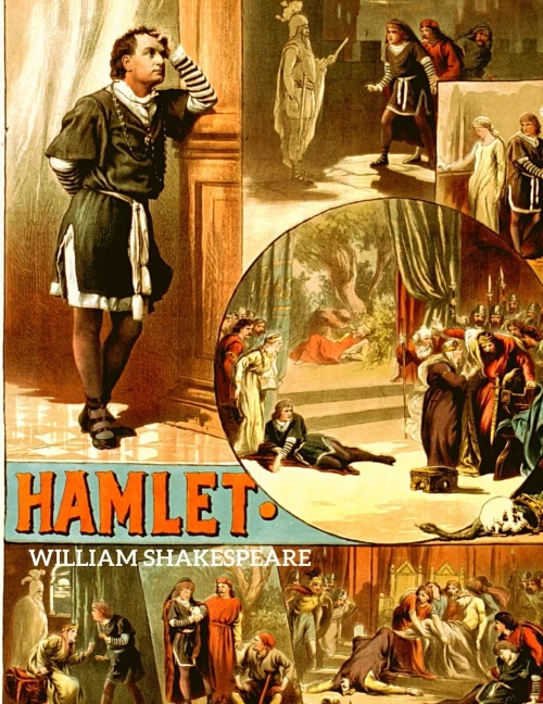 Hamlet: The Tragedy Of Hamlet, Prince Of Denmark