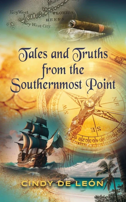 Tales And Truths From The Southernmost Point