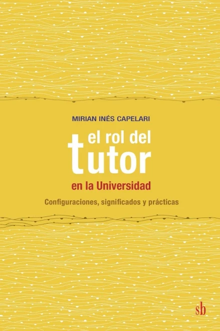 Rol Del Tutor En La Universidad (Rustico) (Spanish Edition)