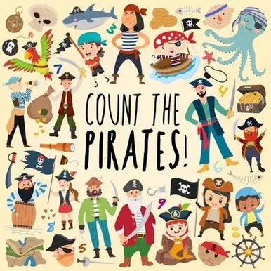Count The Pirates!: A Fun Picture Puzzle Book For 3-6 Year Olds