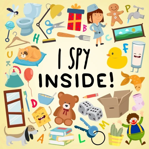 I Spy - Inside!: A Fun Guessing Game For Kids (Age 3+)