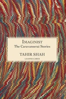 The Caravanserai Stories: Imaginist