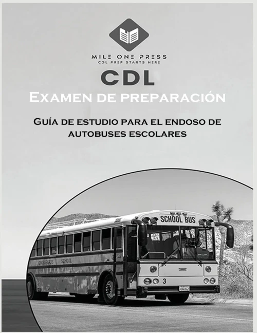 Examen De Preparación Para Cdl: Aprobación Del Autobús Escolar (Spanish Edition)