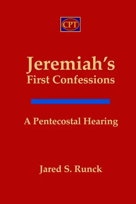 JeremiahS First Confessions: A Pentecostal Hearing
