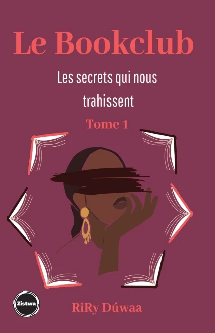Le Bookclub: Les Secrets Qui Nous Trahissent-Tome 1 (French Edition)