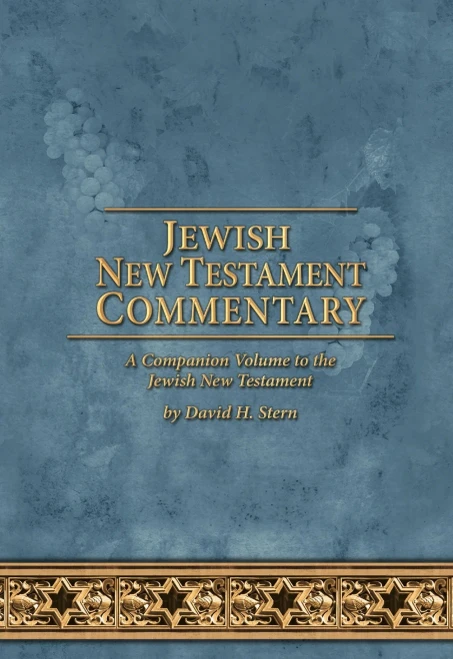 Jewish New Testament Commentary: A Companion Volume To The Jewish New Testament By David H. Stern