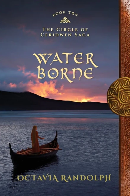 Water Borne: Book Ten Of The Circle Of Ceridwen Saga