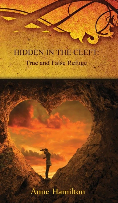 Hidden In The Cleft: True And False Refuge: Strategies For The Threshold #4