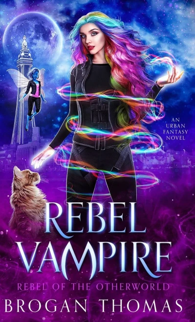Rebel Vampire (Rebel Of The Otherworld)