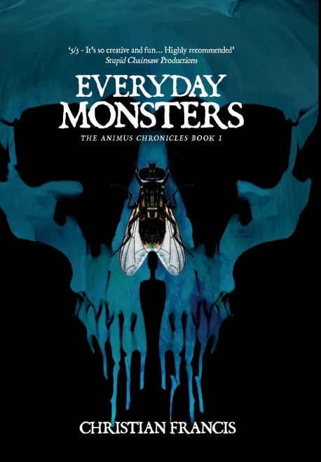 Everyday Monsters (The Animus Chronicles)