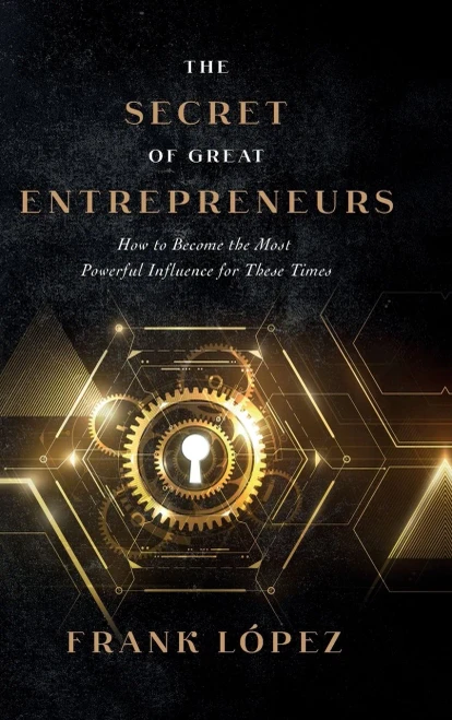 The Secret Of Great Entrepreneurs