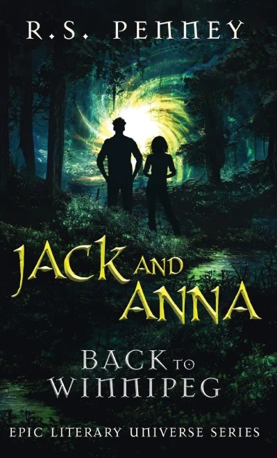 Jack And Anna - Back To Winnipeg (Epic Literary Universe)