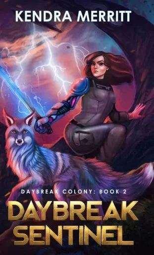 Daybreak Sentinel (Daybreak Colony)