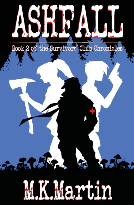 Ashfall: Book 2 Of The Survivors' Club Chronicles