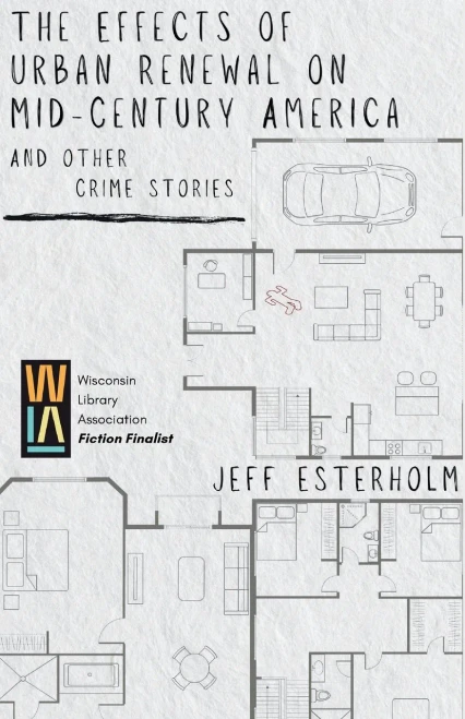 The Effects Of Urban Renewal On Mid-Century America And Other Crime Stories