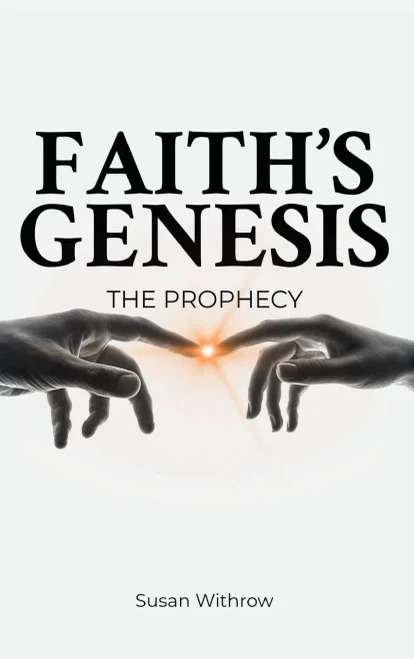Faith's Genesis: (The Prophecy) Book 1